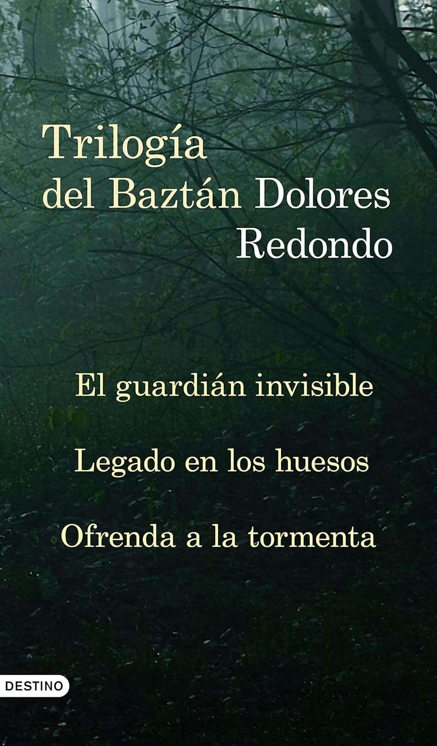 Portada de Trilogía del Baztán, de Dolores Redondo: El guardián invisible, Legado en los huesos y Ofrenda a la tormenta