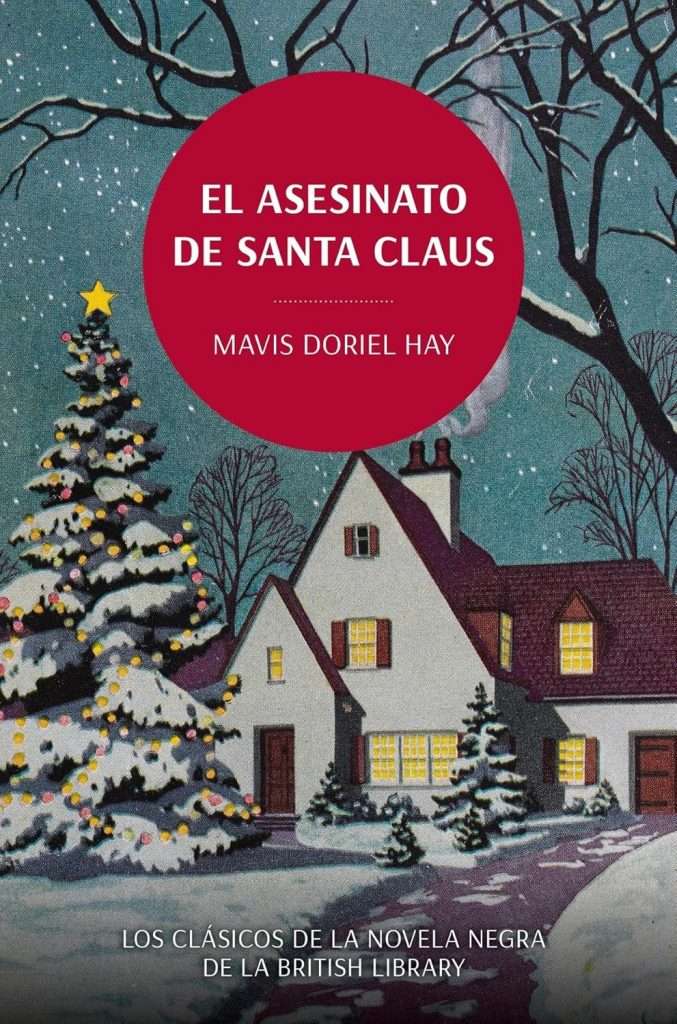 Portada de El asesinato de Santa Claus, Mavis Doriel Hay. Novela policíaca ambientada en Navidad