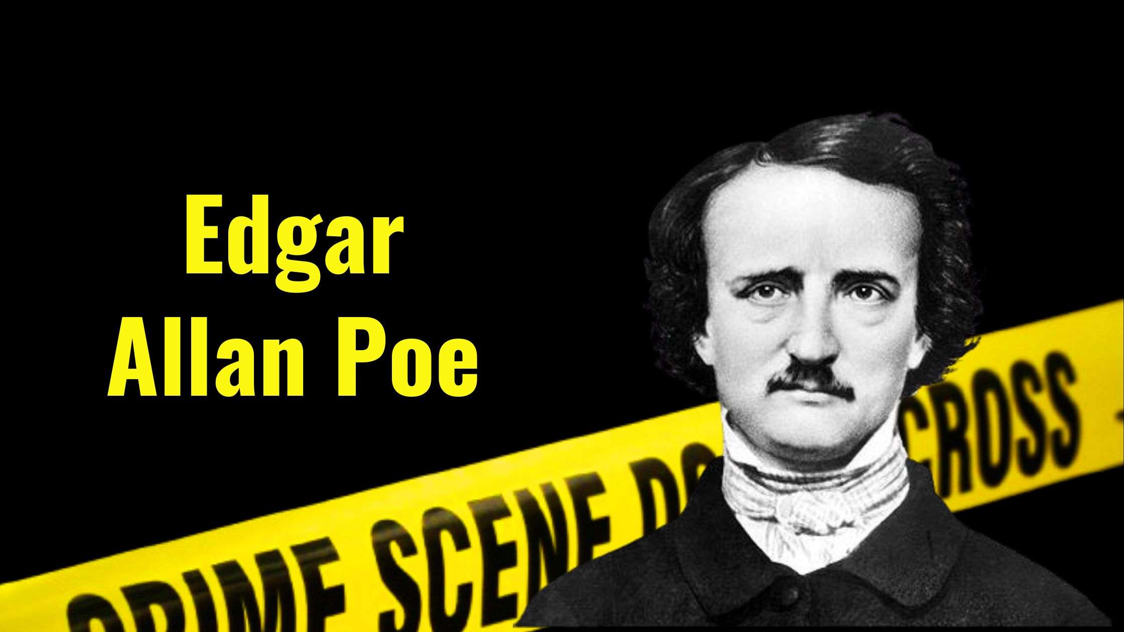 Edgar Allan Poe: creador de la novela policíaca