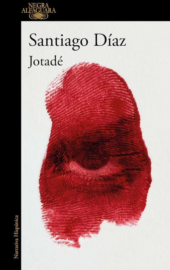 Portada de Jotadé, Santiago Díaz novela negra española
