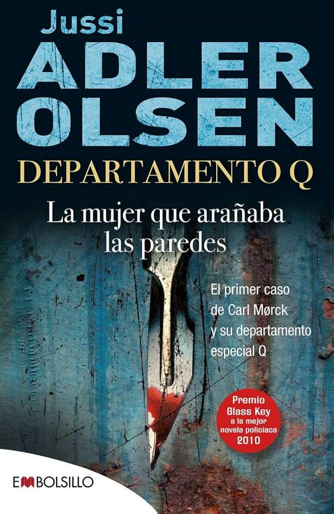 Portada de La mujer que arañaba las paredes, Jussi Adler-Olsen Departamento Q
