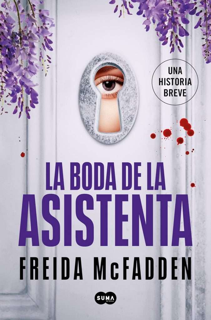 Portada de La boda de la asistenta, Freida McFadden, un relato de la serie La asistenta