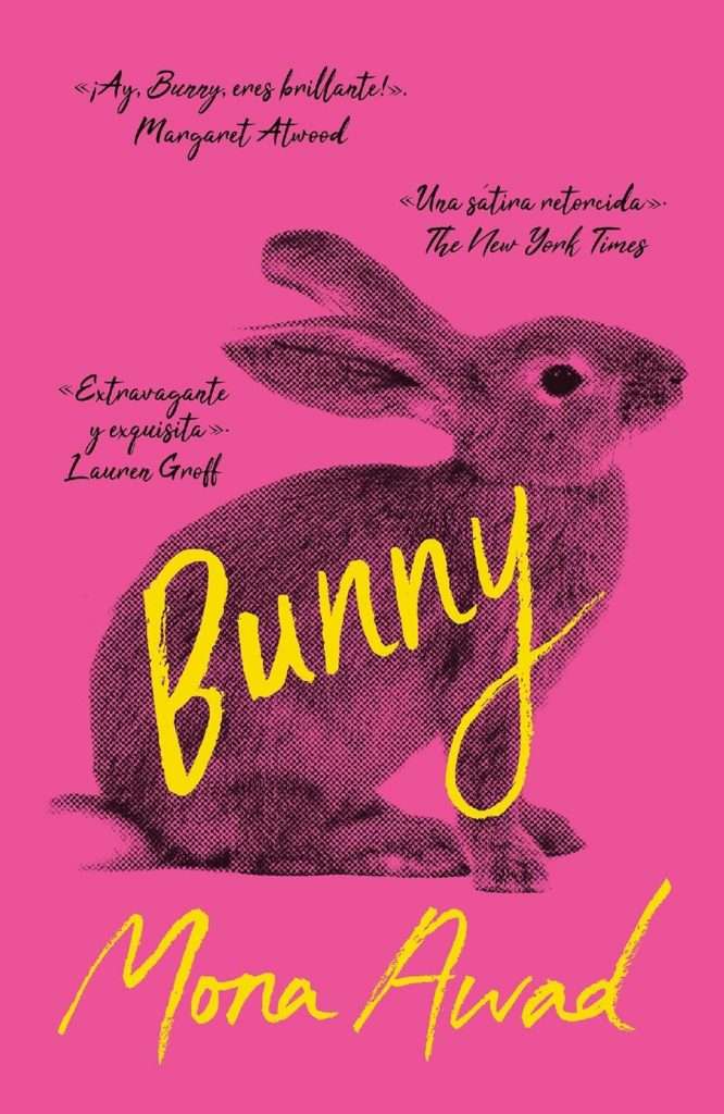 Portada de Bunny, Mona Awad. Thriller psicológico. Dark Academy