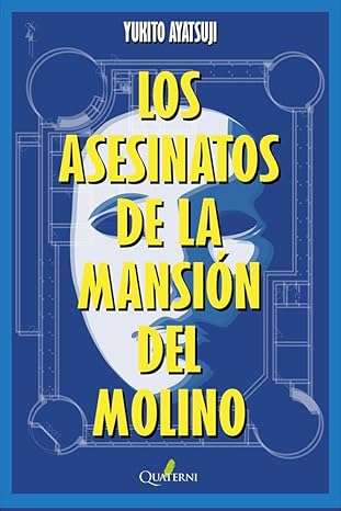 Portada de Los asesinatos de la mansión del molino, Yukito Ayatsuji. Novela negra