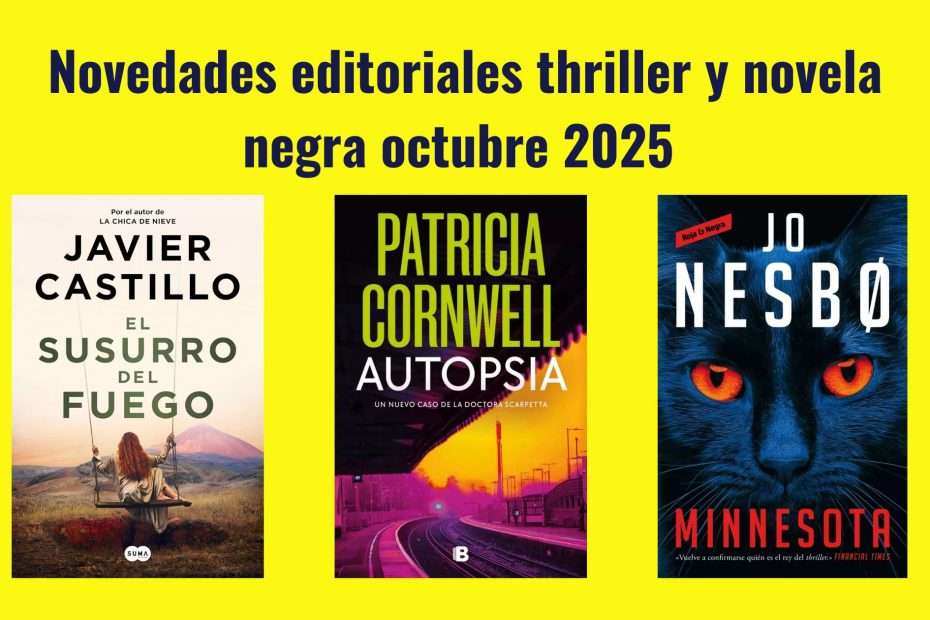 Novedades editoriales thriller y novela negra octubre 2025