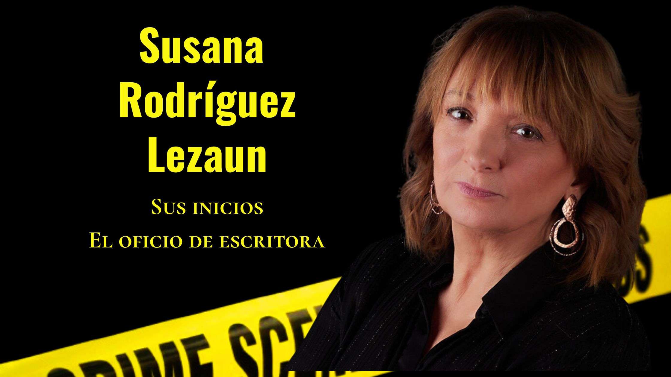Entrevista Susana Rodriguez Lezaun sus inicios oficio de escritora
