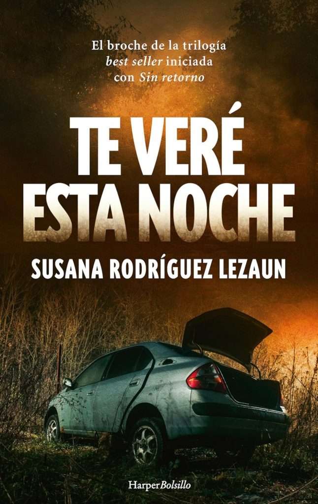 Portada de Te veré esta noche, de Susana Rodríguez Lezaun thriller