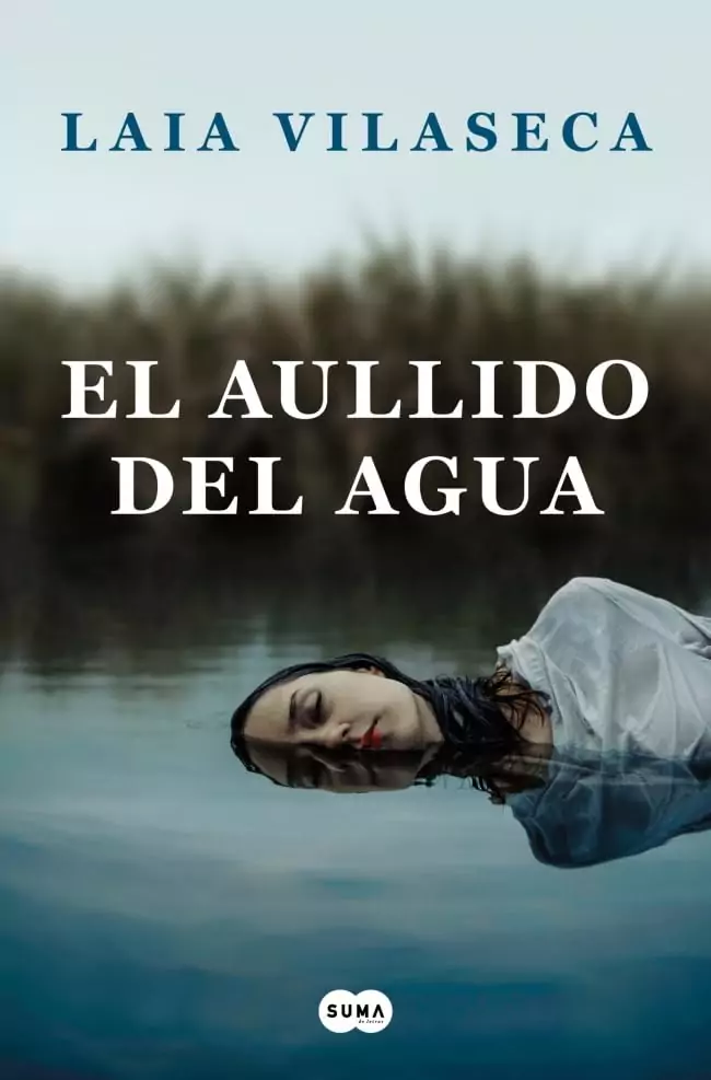 Portada de El aullido del agua, Laia Vilaseca. Thriller ambientado en la reserva del delta del Llobregat