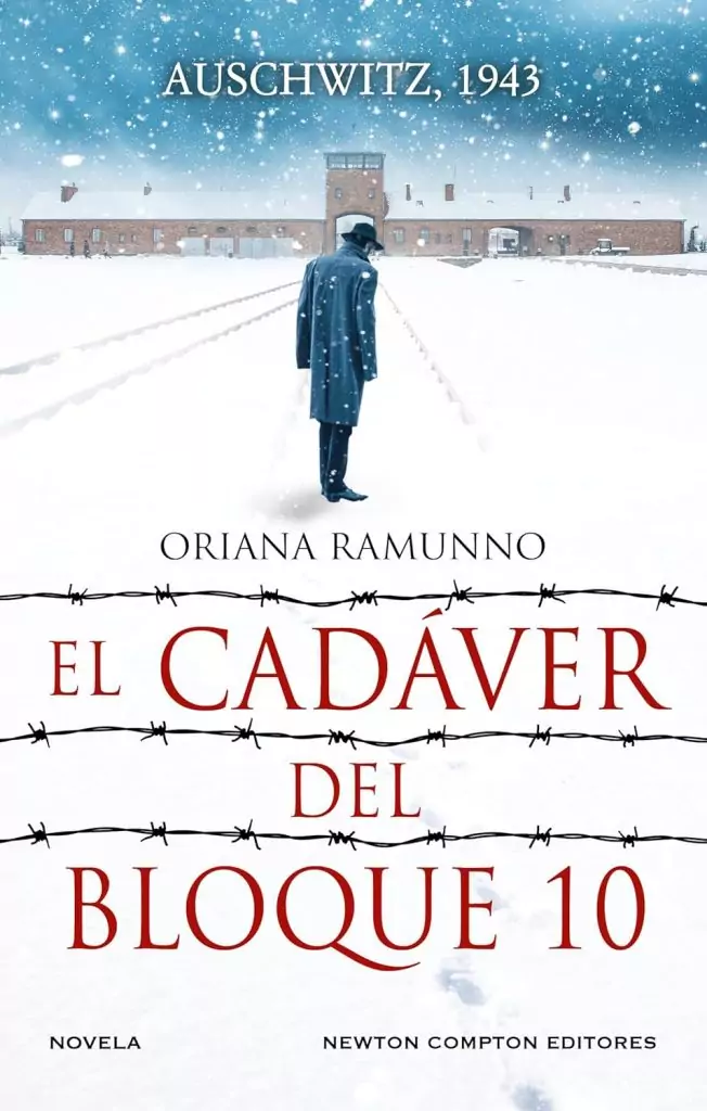 Portada de El cadáver del bloque 10, Oriana Ramunno. Thriller histórico ambientado en Auschwitz, en la Segunda Guerra Mundial