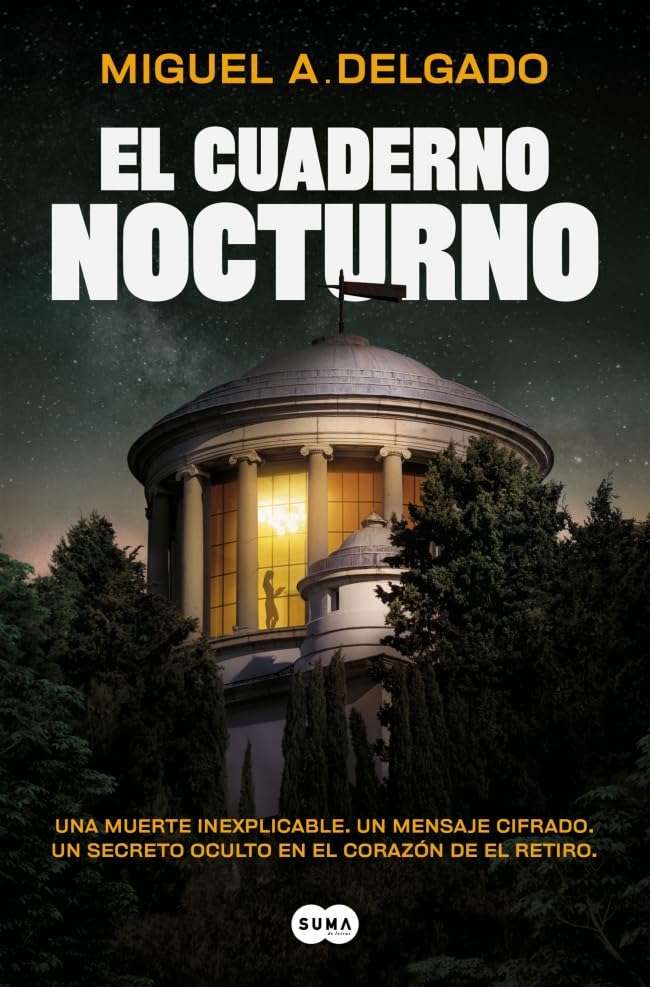 Portada de El cuaderno nocturno, Miguel A. Delgado. Thriller de acción
