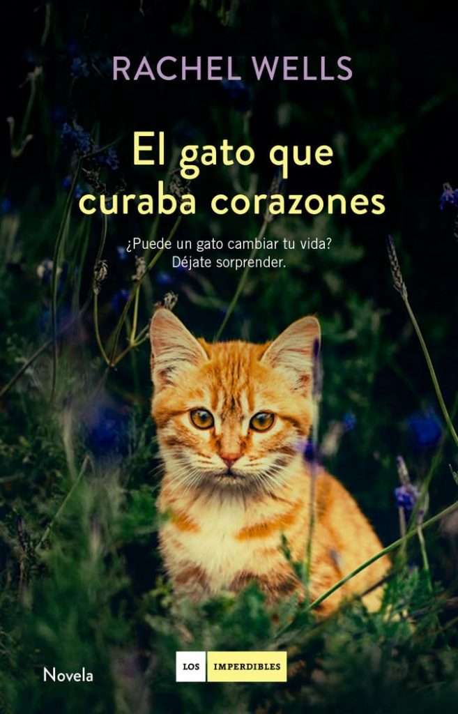 Portada de El gato que curaba corazones, Rachel Wells. Feel good y misterio
