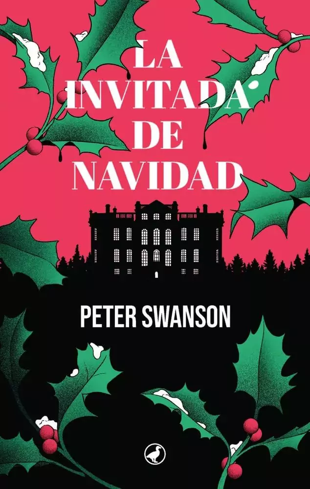 Portada de La invitada de Navidad, Peter Swanson. Thriller psicológico