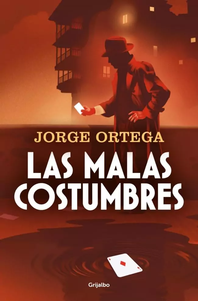 Portada de Las malas costumbres, José Ortega. Novela negra