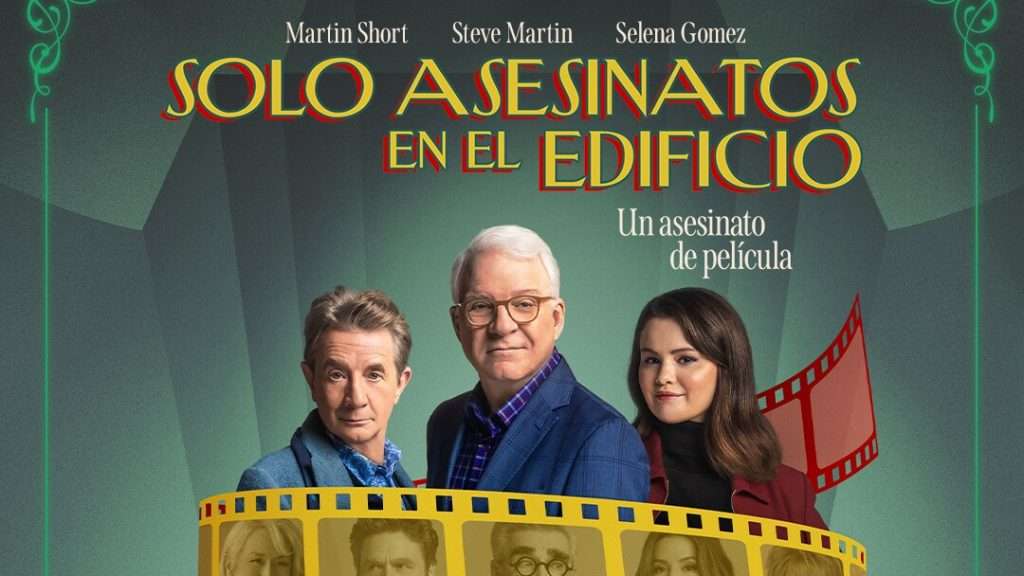 Solo asesinatos en el edificio, con Martin Short, Steve Martin y Selena Gómez Serie televisión