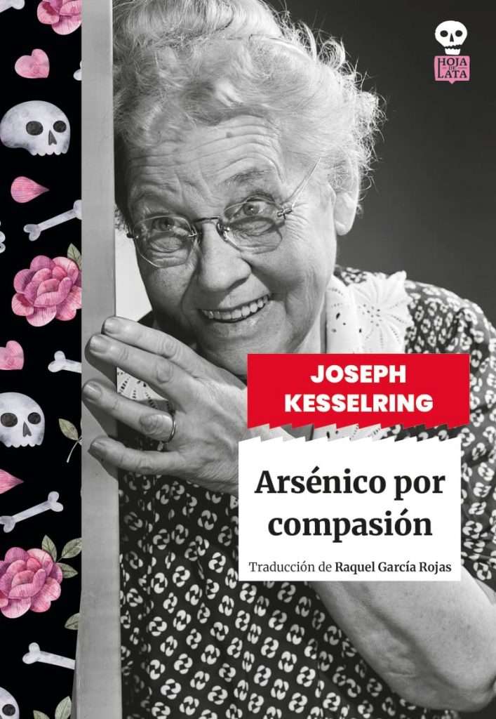 Portada de Arsénico por compasión, Joseph Kesselring. Cozy crime oscuro