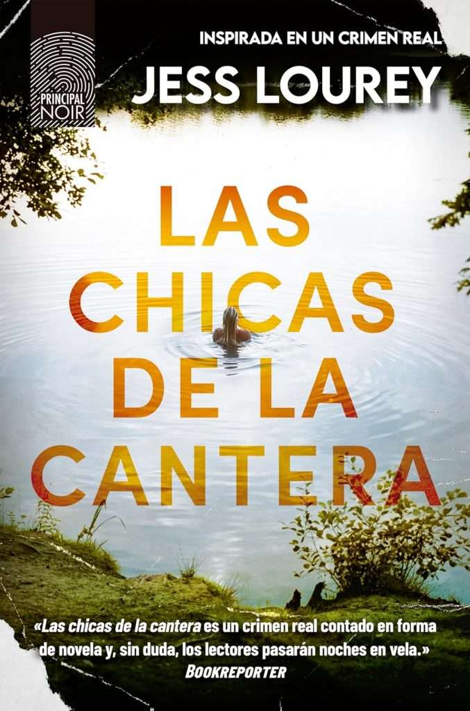 Las chicas de la cantera, Jess Lourey. Thriller. True crime