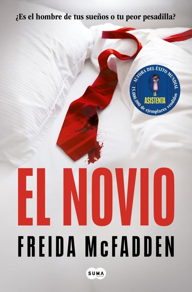 Portada de El novio, Freida McFadden. Thriller romántico