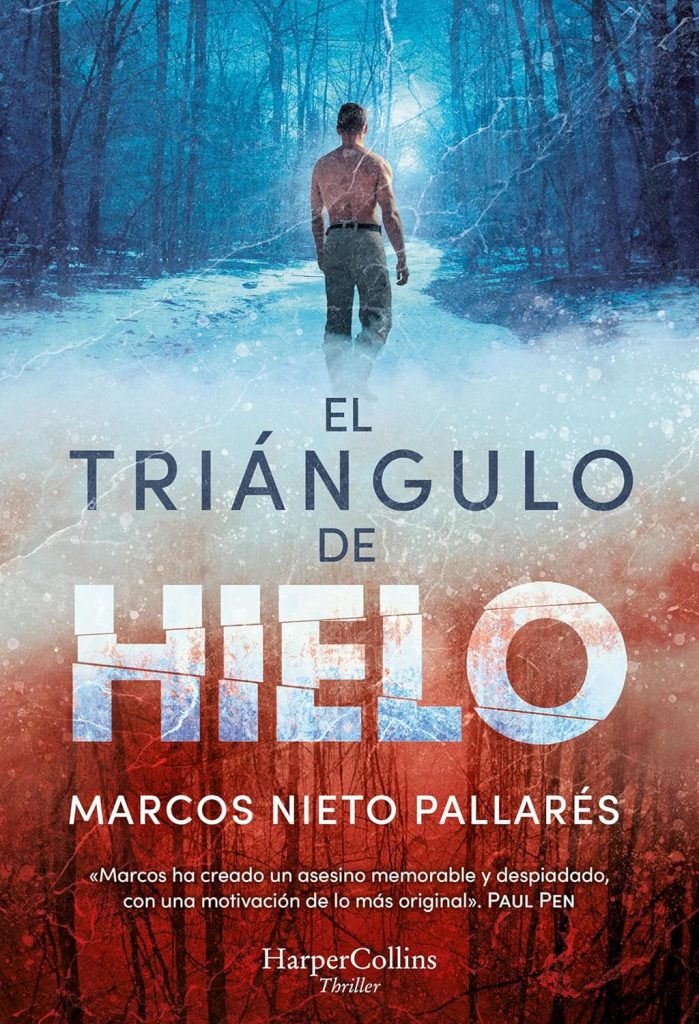 Portada de El Triángulo de Hielo, Marcos Nieto Pallarés. Thriller policial