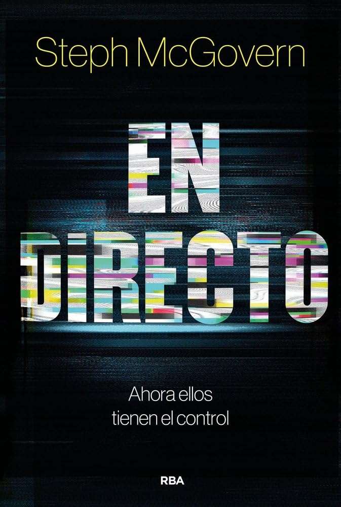 Portada de En directo, Steph Mcgovern. Thriller psicológico