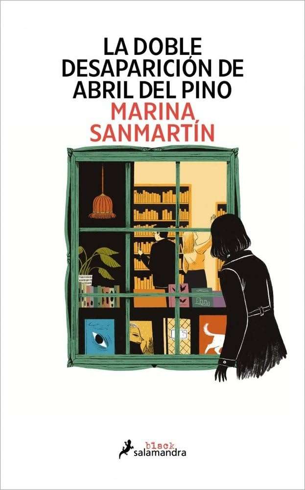 Portada de La doble desaparición de Abril del Pino, Marina Sanmartín. Thriller literario