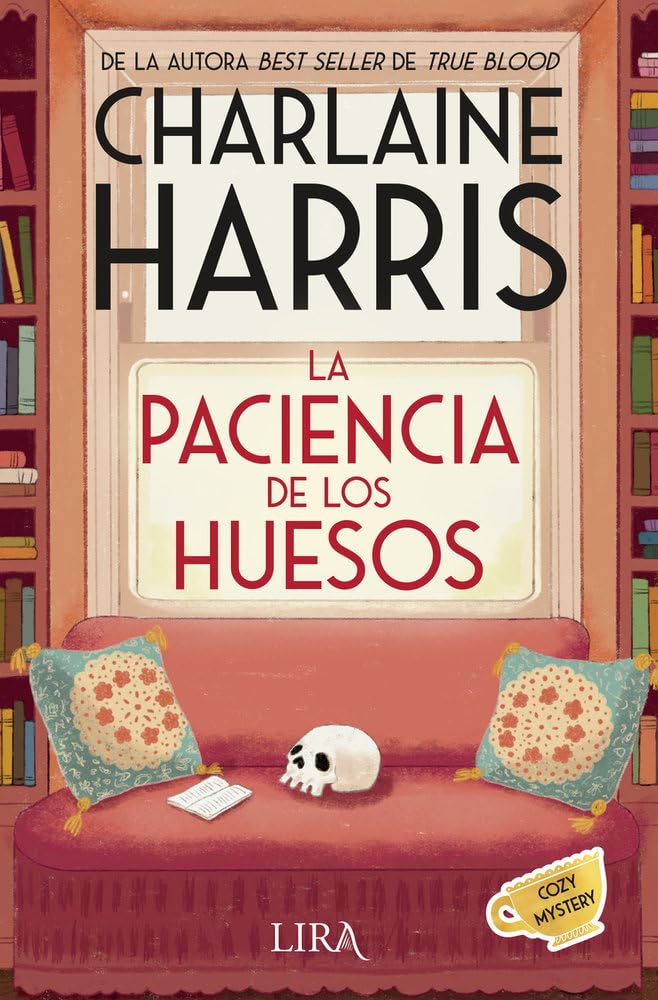 Portada de La paciencia de los huesos, Charlaine Harris. Una nueva aventura de Andrea Teagarden. 