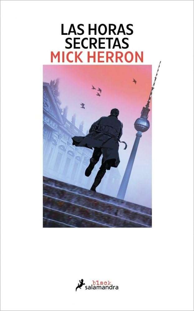 Portada de Las horas secretas, Mick Herron. Thriller de espionaje