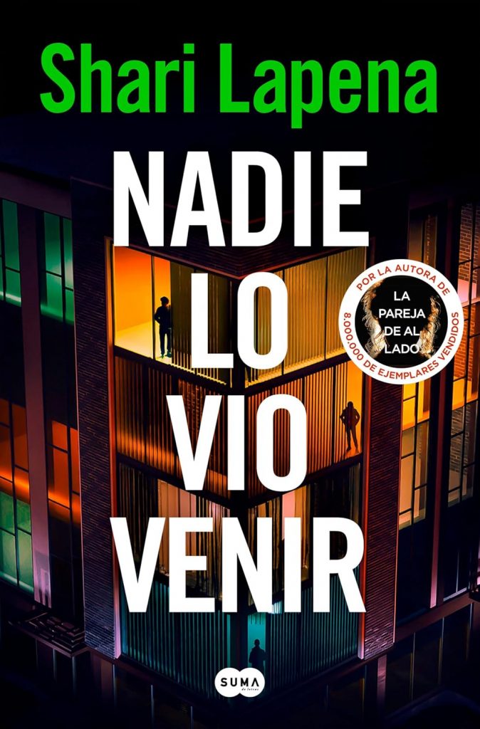 Portada de Nadie lo vio venir, Shari Lapena. Thriller psicológico
