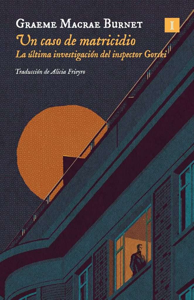 Portada de Un caso de matricidio, Macrae Burnet Graeme