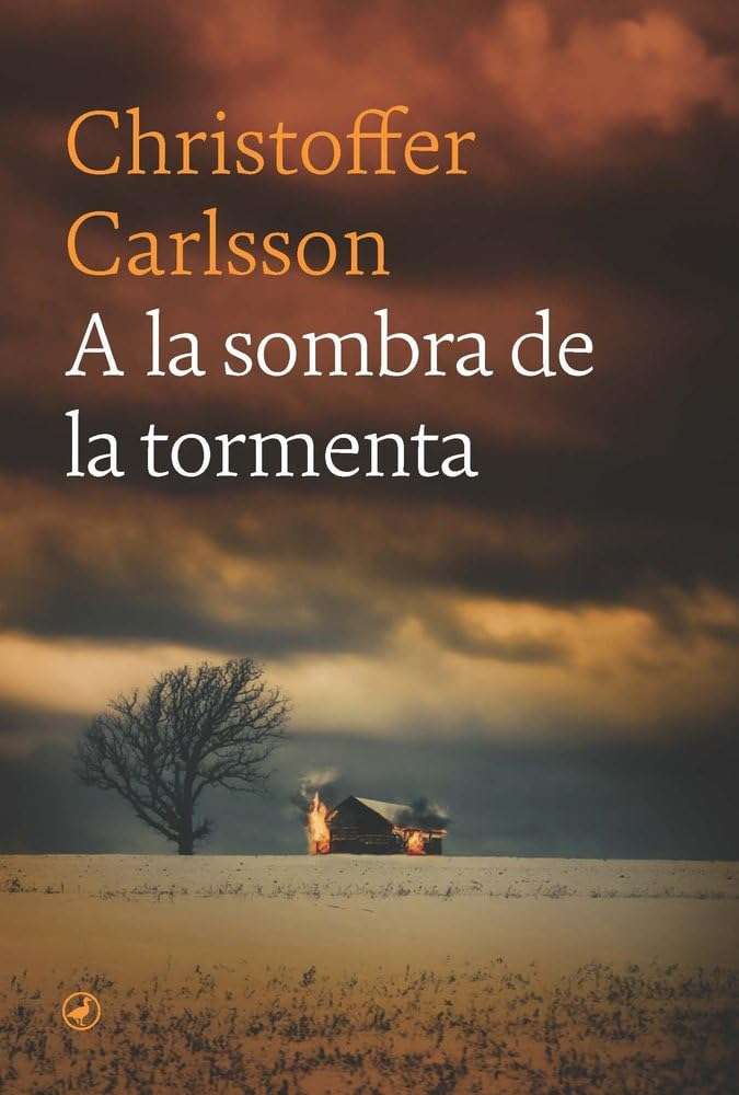 Portada de A la sombra de la tormenta, Christoffer Carlsson