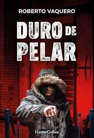 Portada de Duro de pelar, Roberto Vaquero