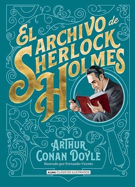 Portada de El archivo de Sherlock Holmes, Arthur Conan Doyle. Edición ilustrada