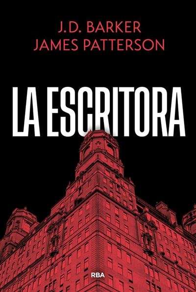 Portada de La escritora, J. D. Barker, James Patterson