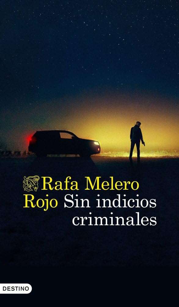 Portada de Sin indicios criminales, Rafa Melero Rojo