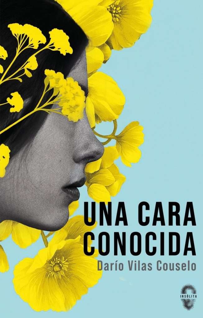 Portada de Una cara conocida, Darío Vilas Couselo