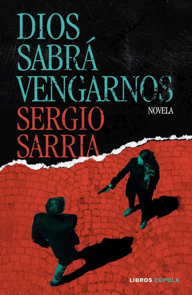 Portada de Dios Sabra Vengarnos, Sergio Sarria