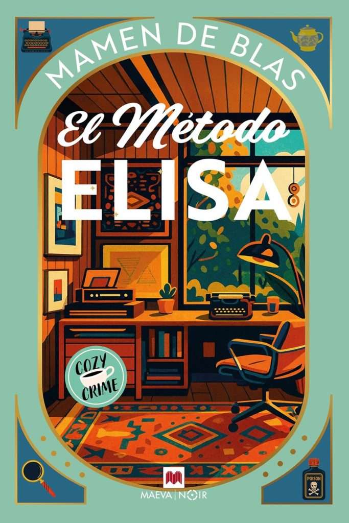 Portada de El método Elisa, Mamen de Blas