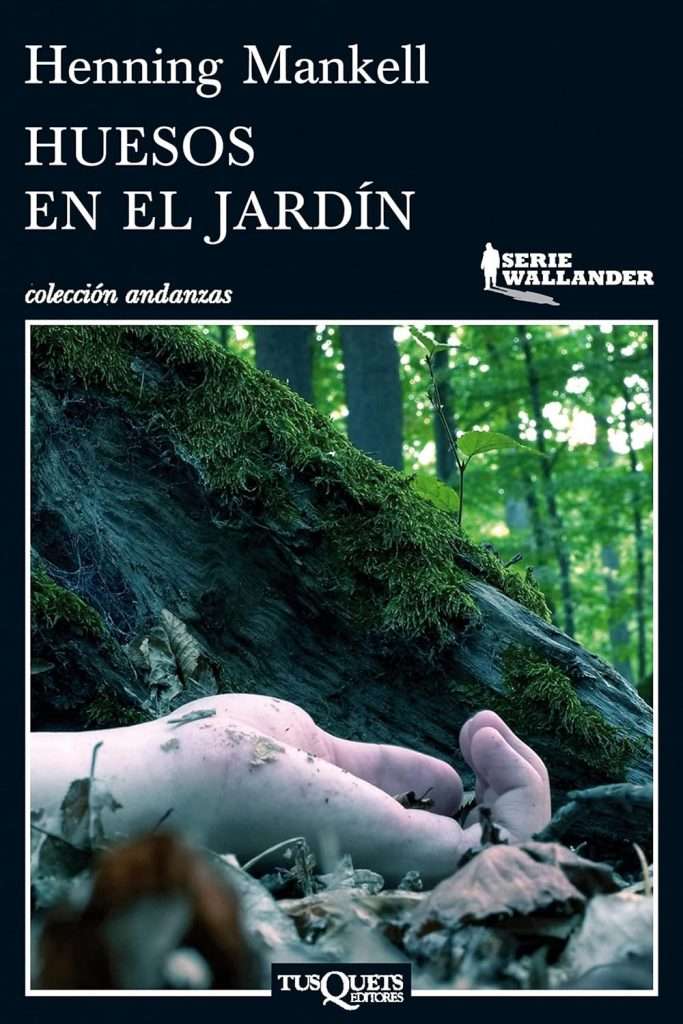 Portada de Huesos en el jardín, de Henry Mankell