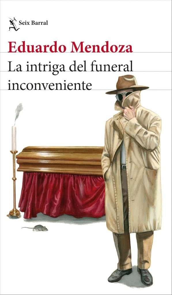Portada de La intriga del funeral inconveniente, de Eduardo Mendoza. 