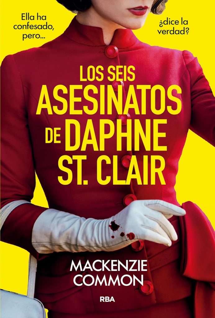 Portada de Los seis asesinatos de Daphne St. Clair, Mackenzie Common