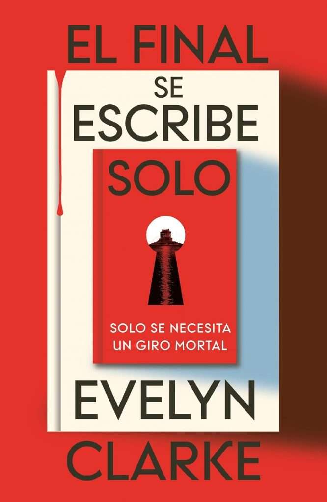 Portada de El final se escribe solo, Evelyn Clarke