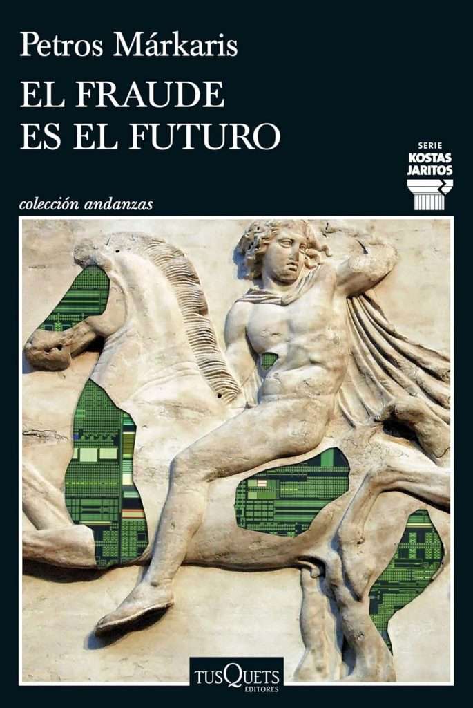 Portada de El fraude es el futuro, Petros Márkaris