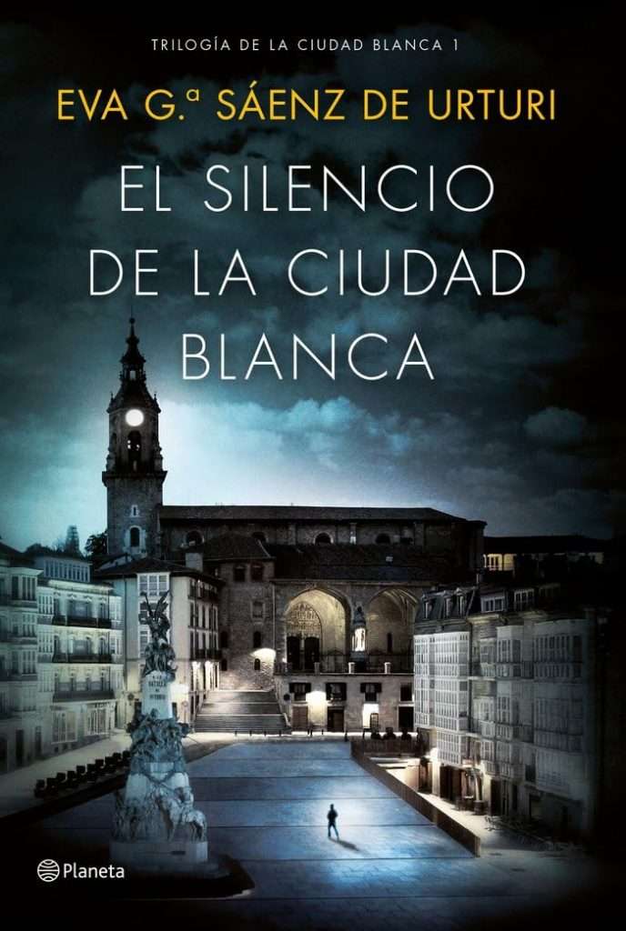 Portada de El silencio de la ciudad blanca, de Eva García Sáenz de Urturi