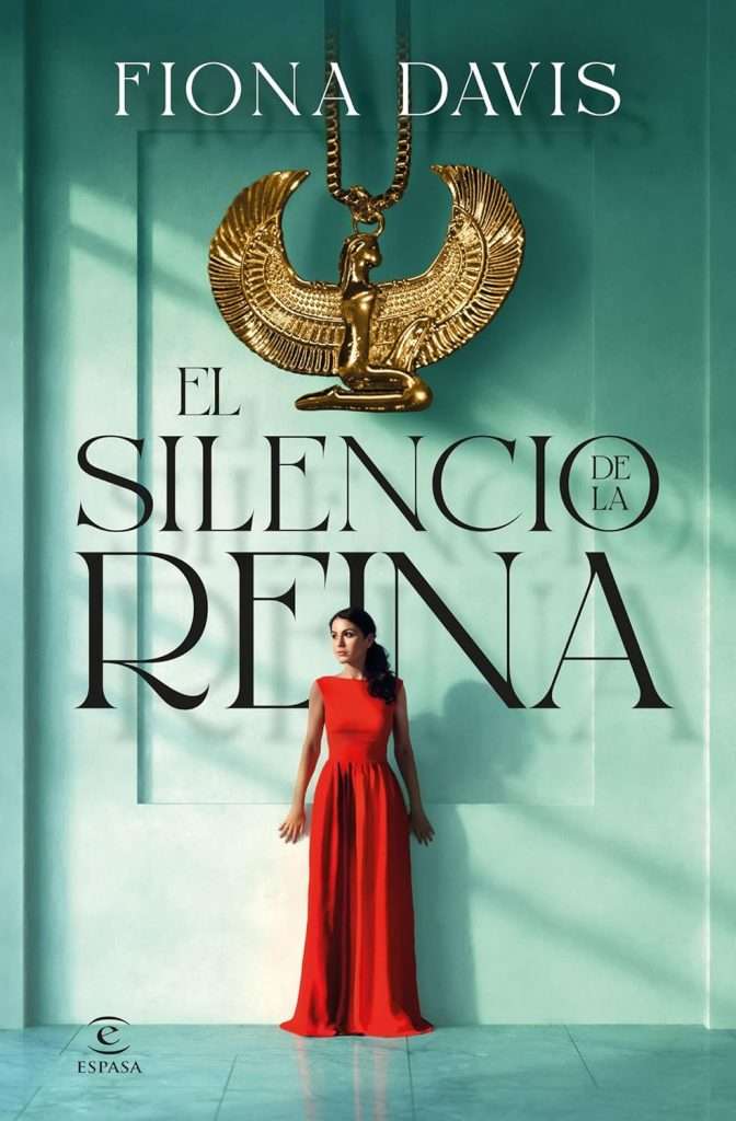 Portada de El silencio de la reina, Fiona Davis