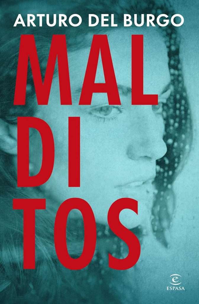 Portada de Malditos, Arturo del Burgo