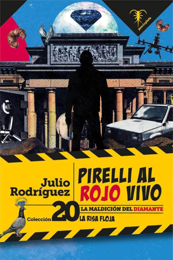 Portada de Pirelli al rojo vivo: La maldición del diamante, Julio Rodríguez