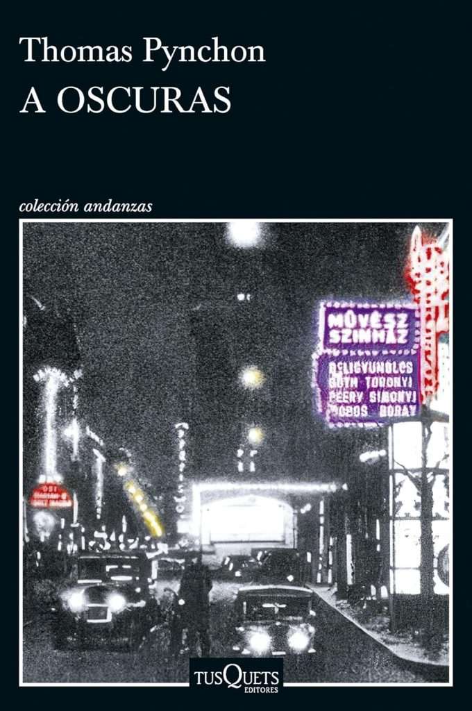 Portada de A oscuras, Thomas Pynchon