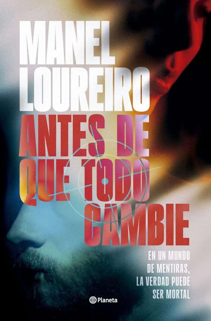 Portada de Antes de que todo cambie, Manuel Loureiro