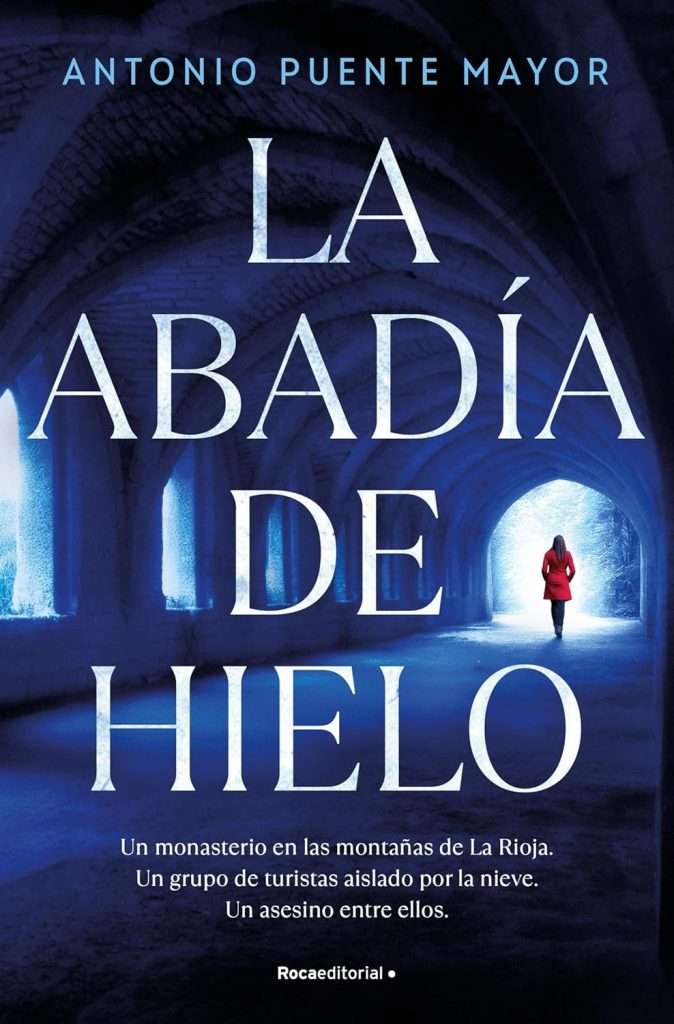Portada de La abadía de hielo, Antonio Puente Mayor