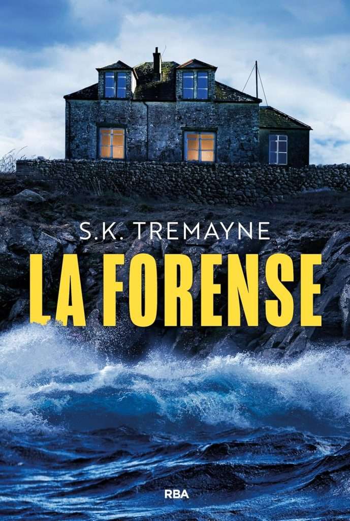 Portada de La forense, S. K. Tremayne