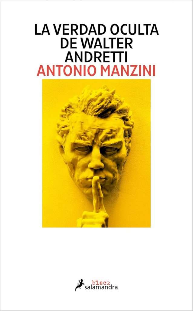 Portada de La verdad oculta de Walter Andretti, Antonio Manzini
